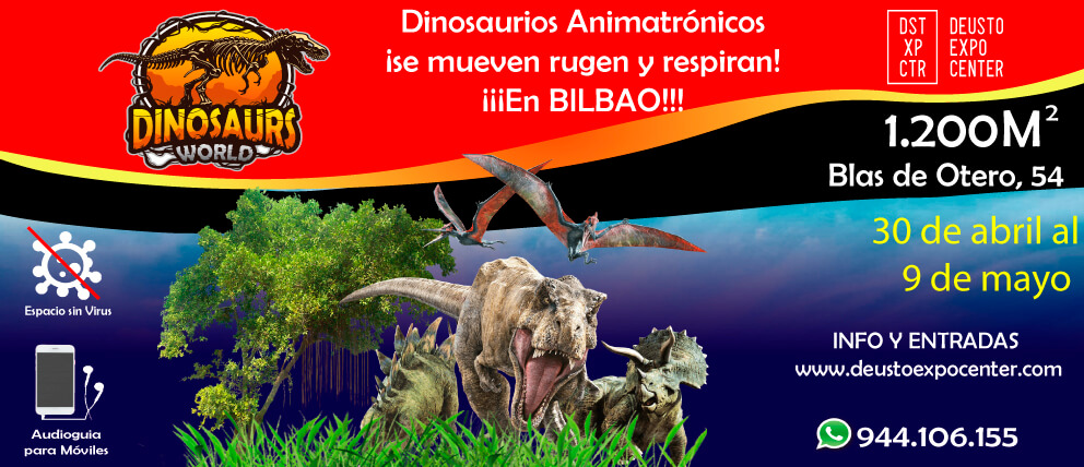 Dinosaurs World en Deusto Expo Center